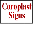 Coroplast Sign